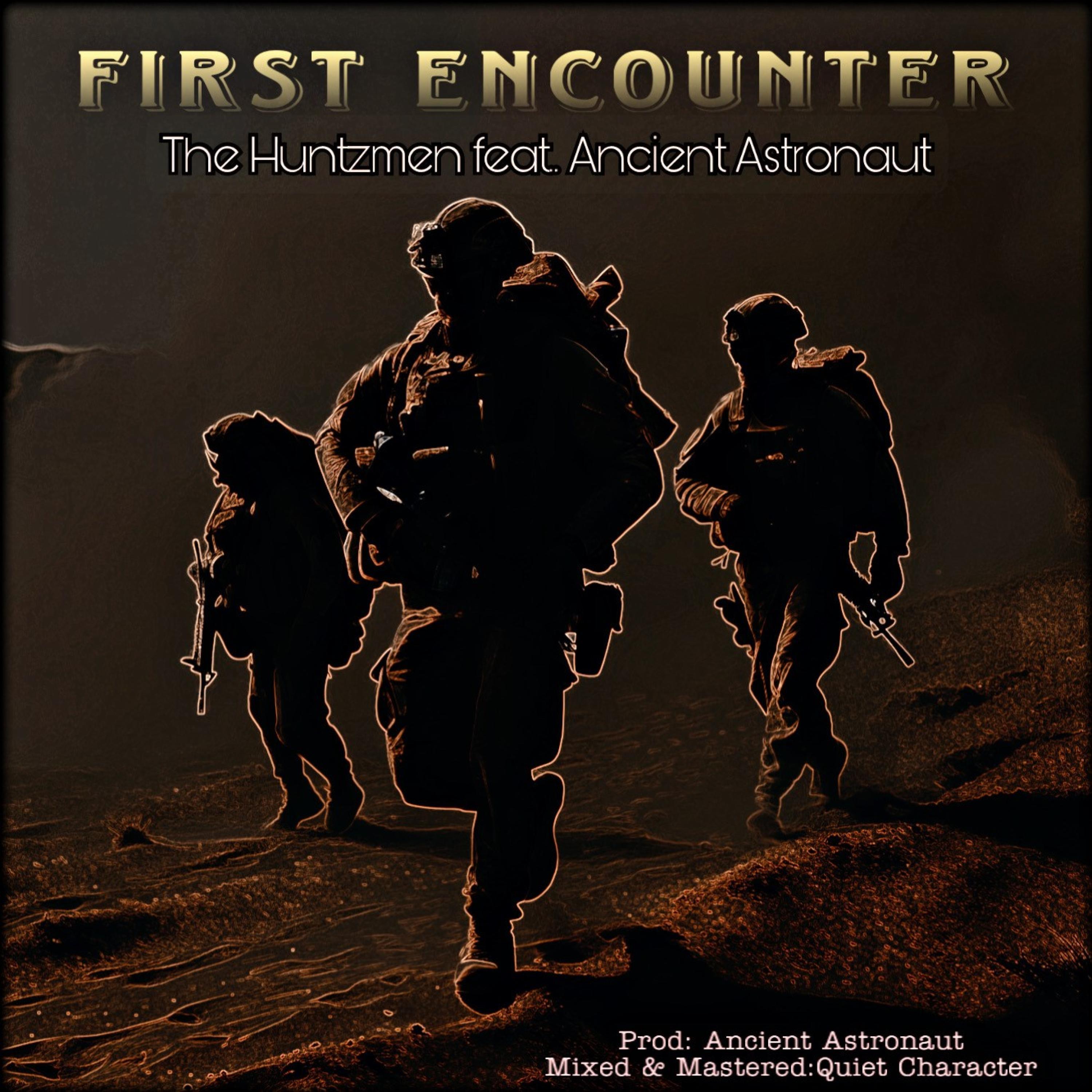 First Encounter (feat. Ancient Astronaut, Taktikz & Tamok The Butcher)