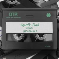 Genetic Funk Presents DAT Edits Vol 2