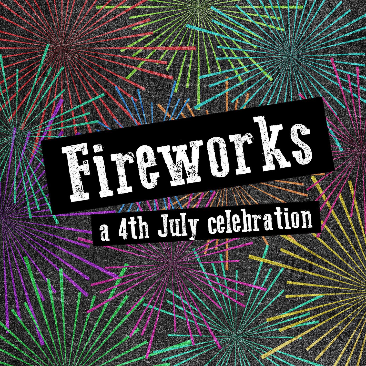 fireworks - a celebration of the 4th july (30 clas