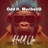 Odd n9ne - Hold up (feat. MusiholiQ)