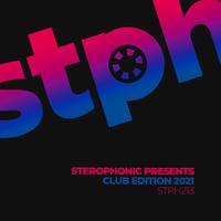 Stereophonic Club Edition 2021