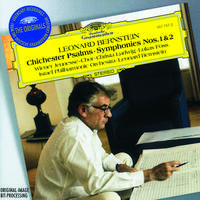 Bernstein: Chichester Psalms & Symphonies Nos1 & 2