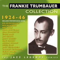 The Frankie Trumbauer Collection 1924-46