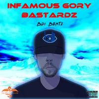 Infamous Gory Bastardz