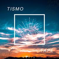 Tismo Tape Vol. 1