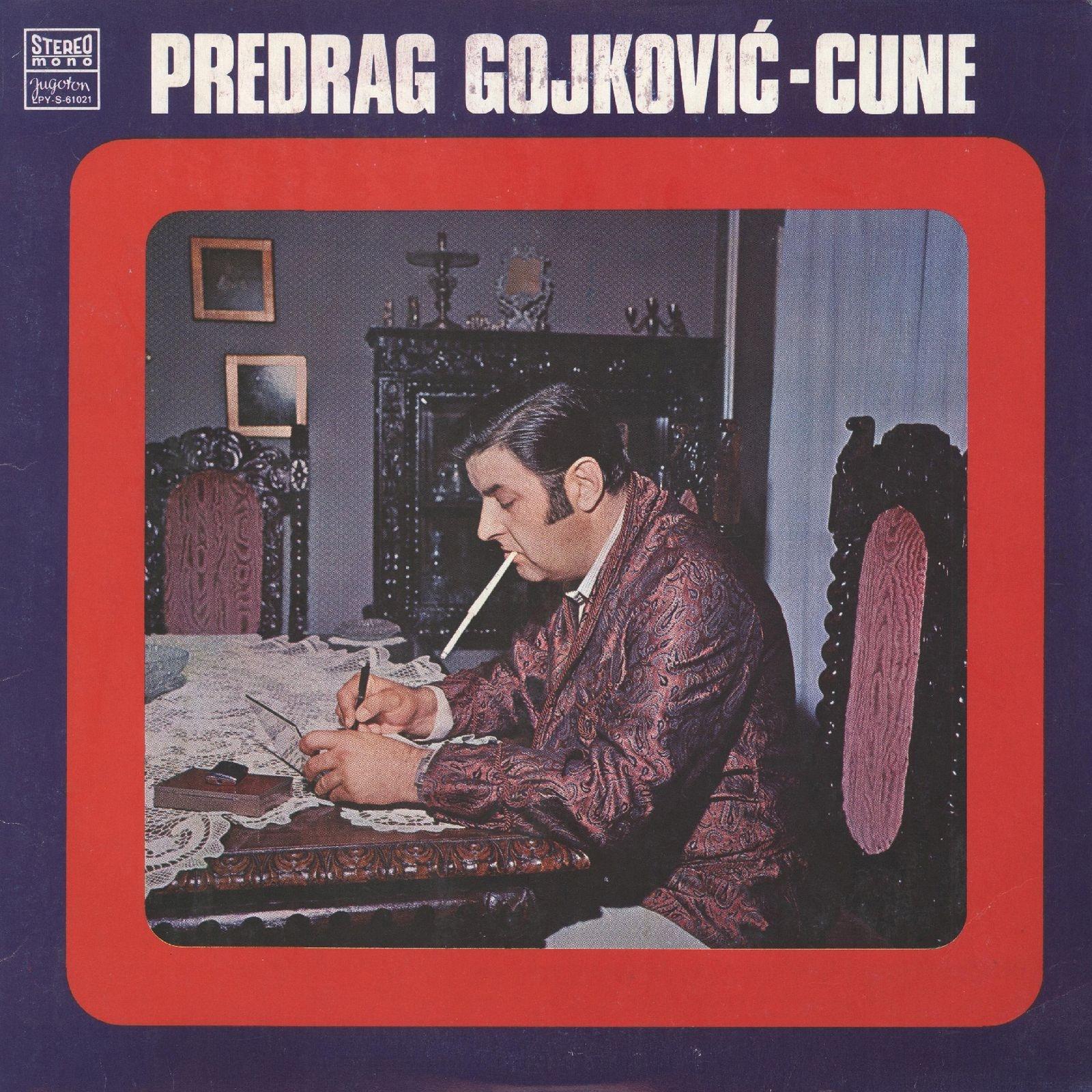 predrag gojković - cune歌手：predrag gojković-cune发行时