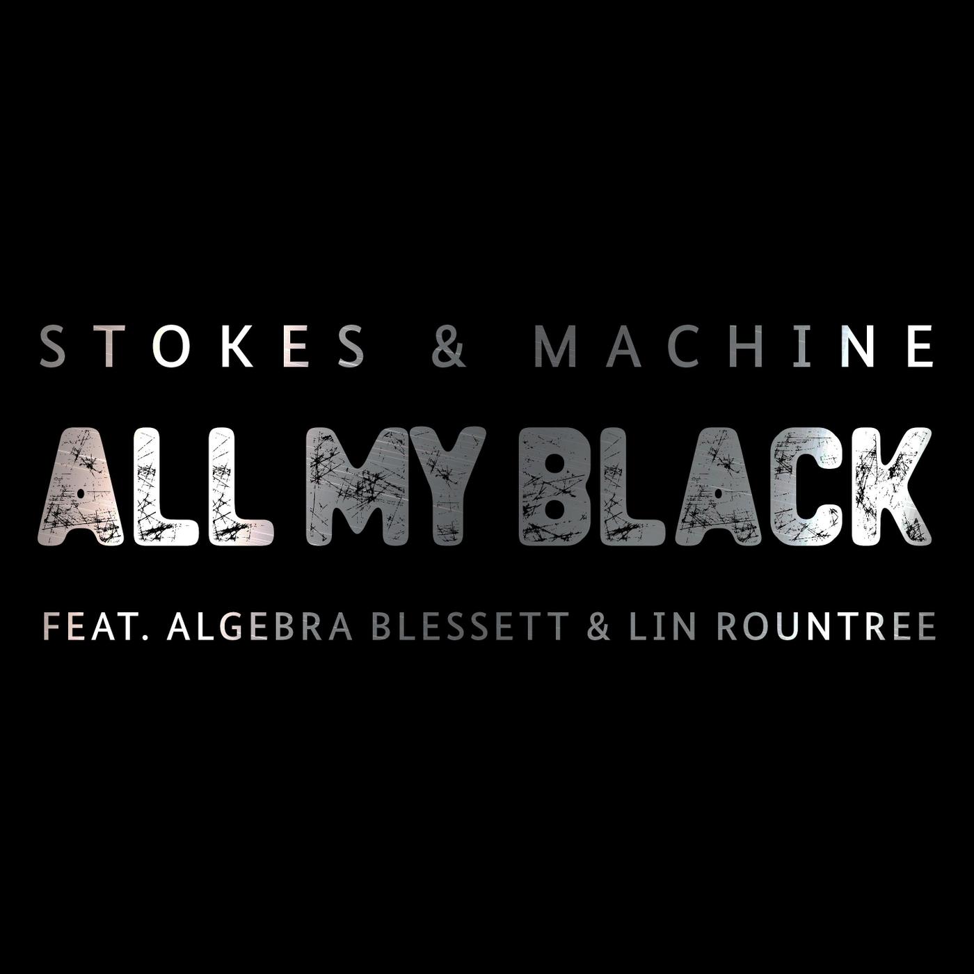 All My Black (feat. Algebra Blessett & Lin Rountree)