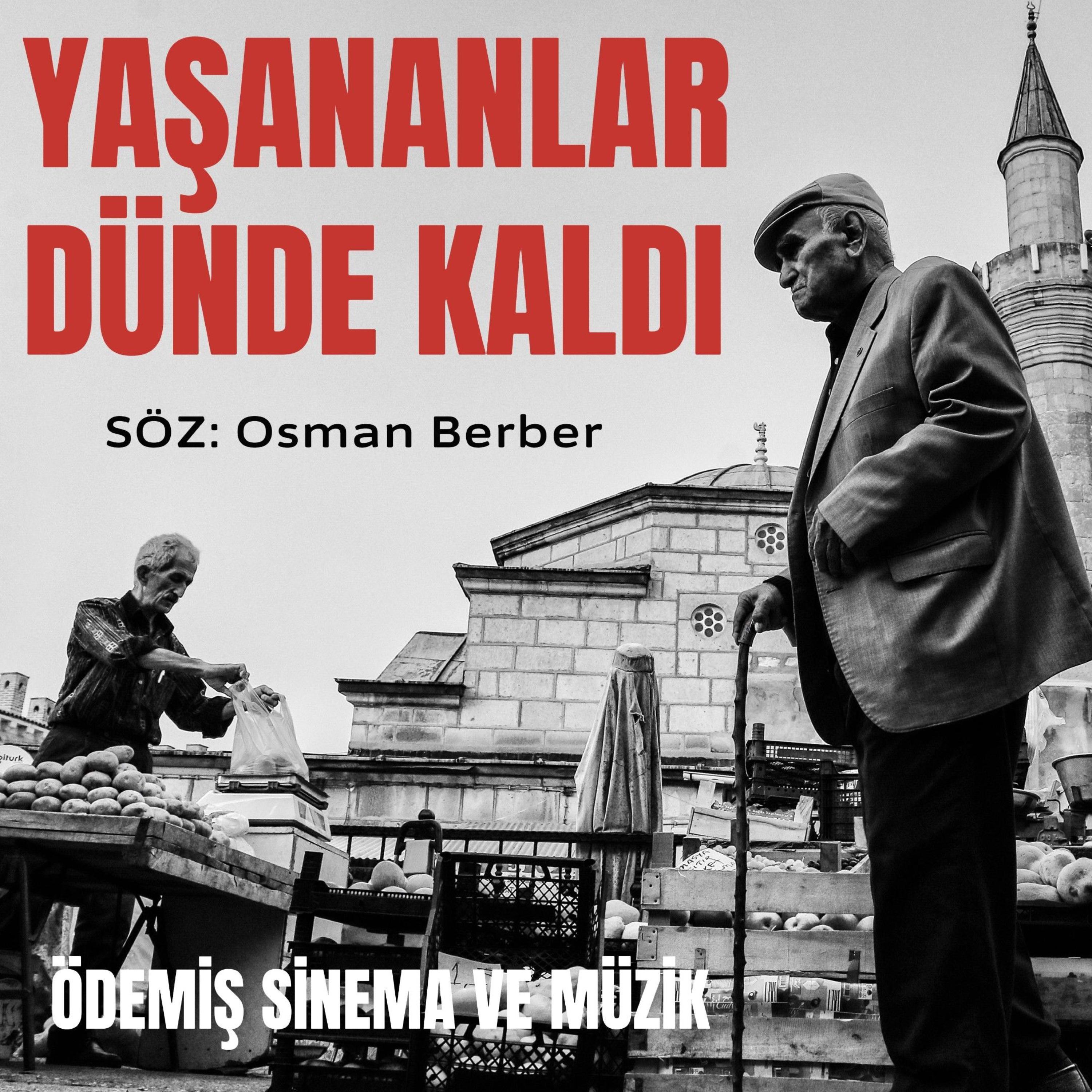 YAŞANANLAR DÜNDE KALDI