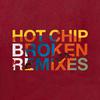 Hot Chip - Broken (Each Other Remix Edit)