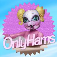 OnlyHams (The Piggy’s C*nt)