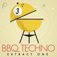 BBQ Techno 3: Extract One