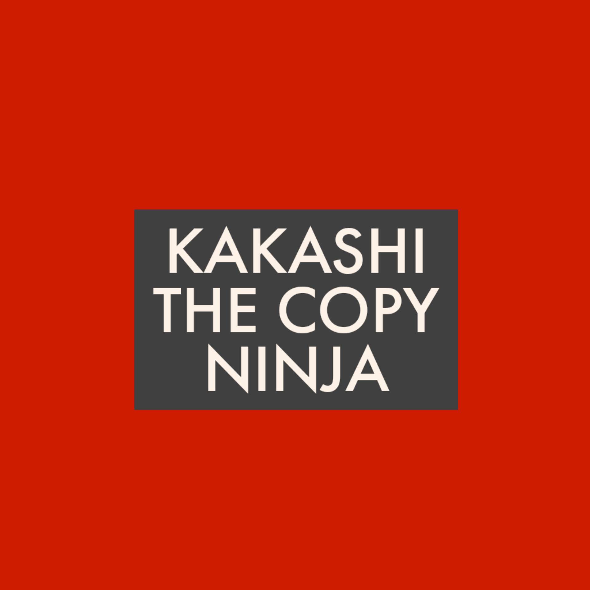 kakashi the copy ninja gohanxds 单曲 网易云音乐