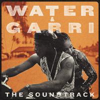 Water & Garri (Original Motion Picture Soundtrack)