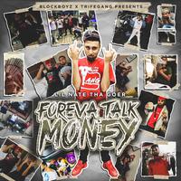 #ForevaTalkMoney