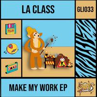 Make My Work Ep