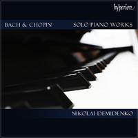 Bach & Chopin: Solo Piano Works