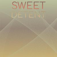 Sweet Detent