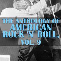 The Anthology of American Rock 'N' Roll, Vol. 9