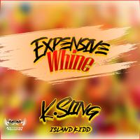 Expensive Whine