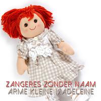 Arme Kleine Madeleine