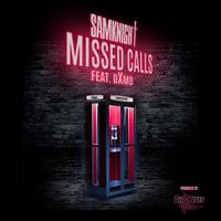 MISSED CALLS (feat. DXMO)