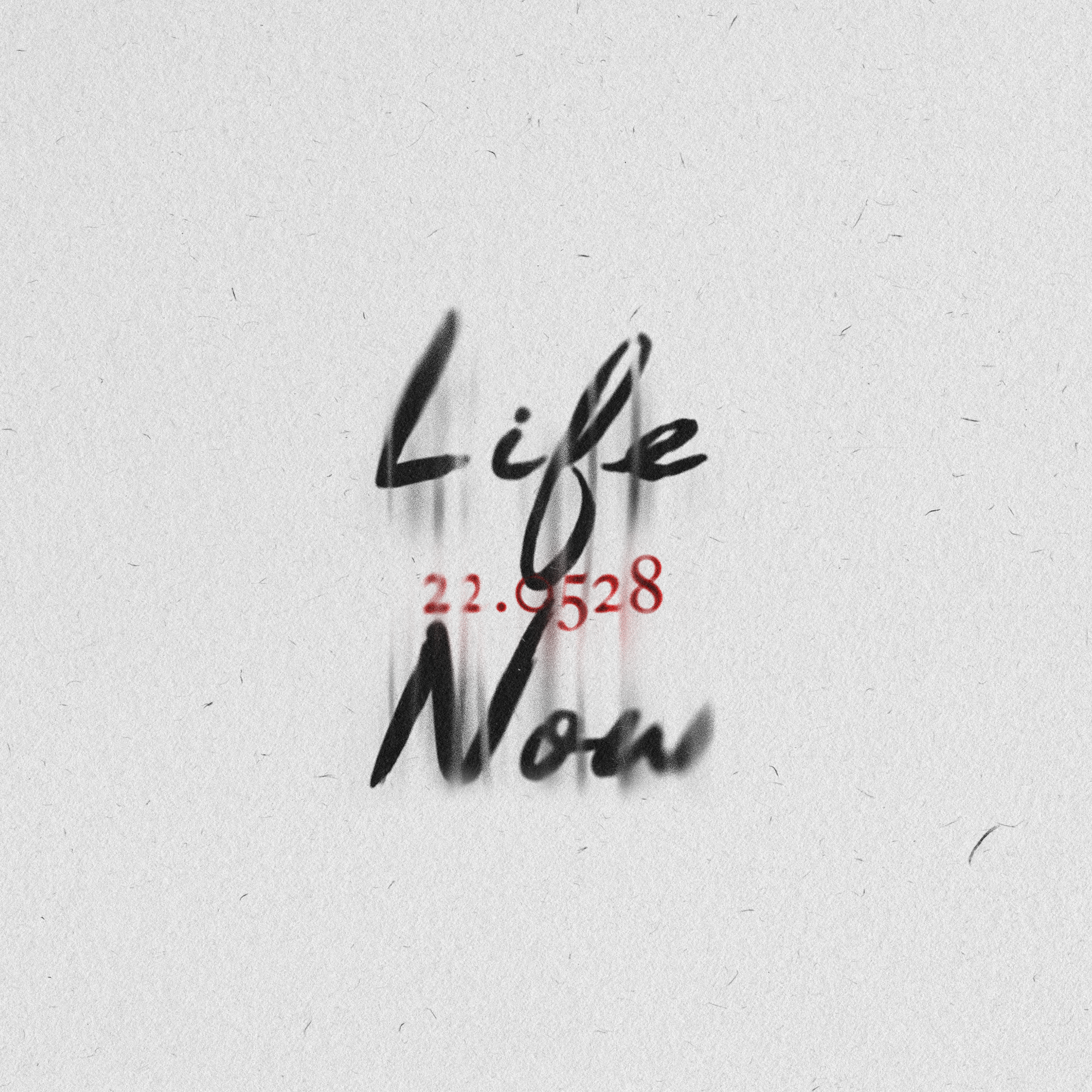Life Now