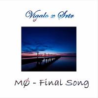 Final Song (Vigalo X SRTR Remix)