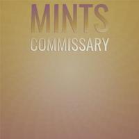 Mints Commissary