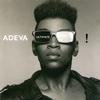 Adeva - Warning! (Final Warning Mix)