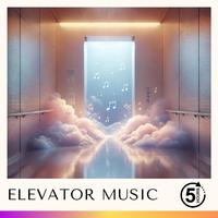 5 Hours of Continuous Elevator Music