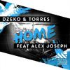 Dzeko & Torres - Home (Club Edit)