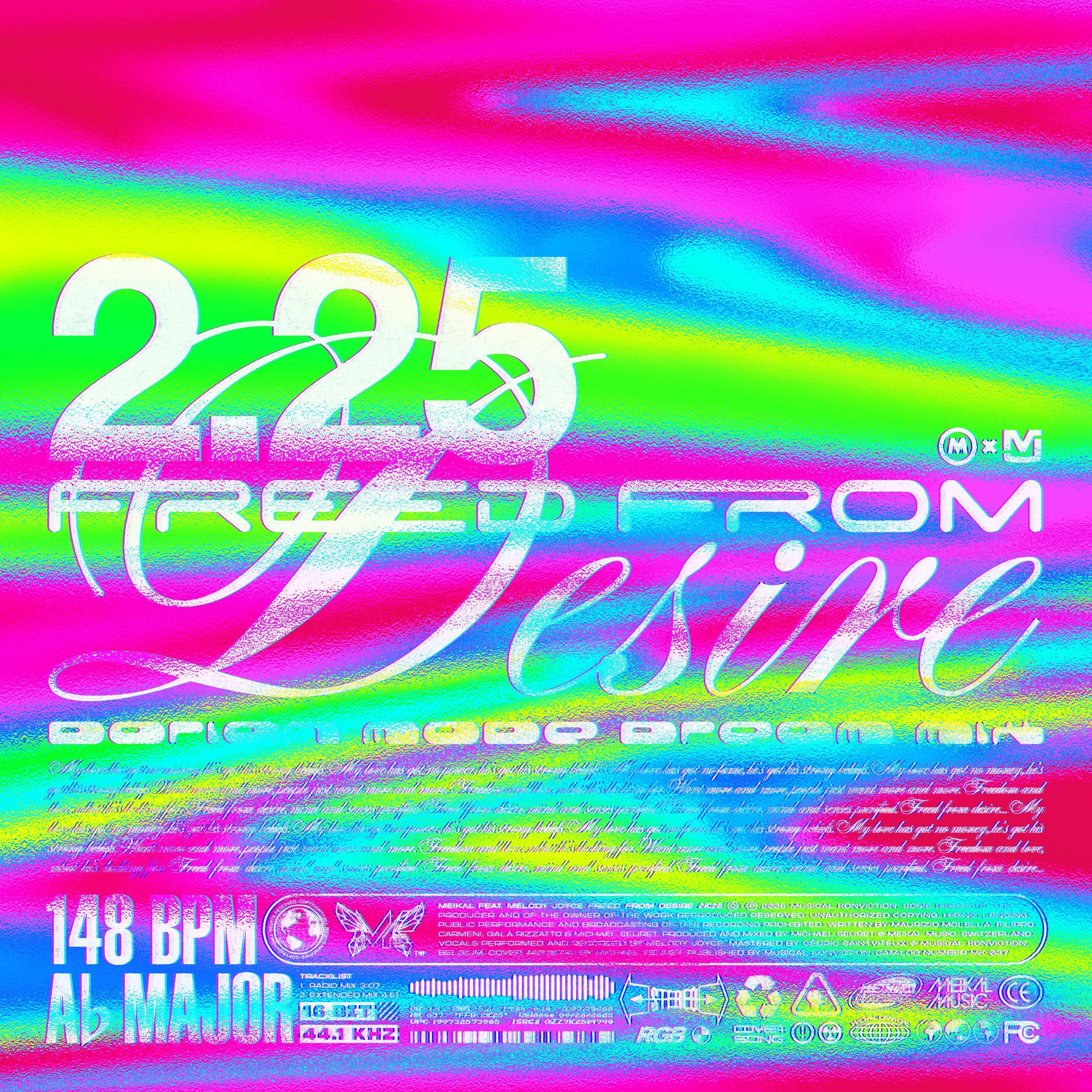 Freed From Desire 2K25 (feat. Melody Joyce)