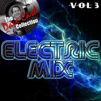 Electric Mix, Vol. 3 - (The Dave Cash Collection)