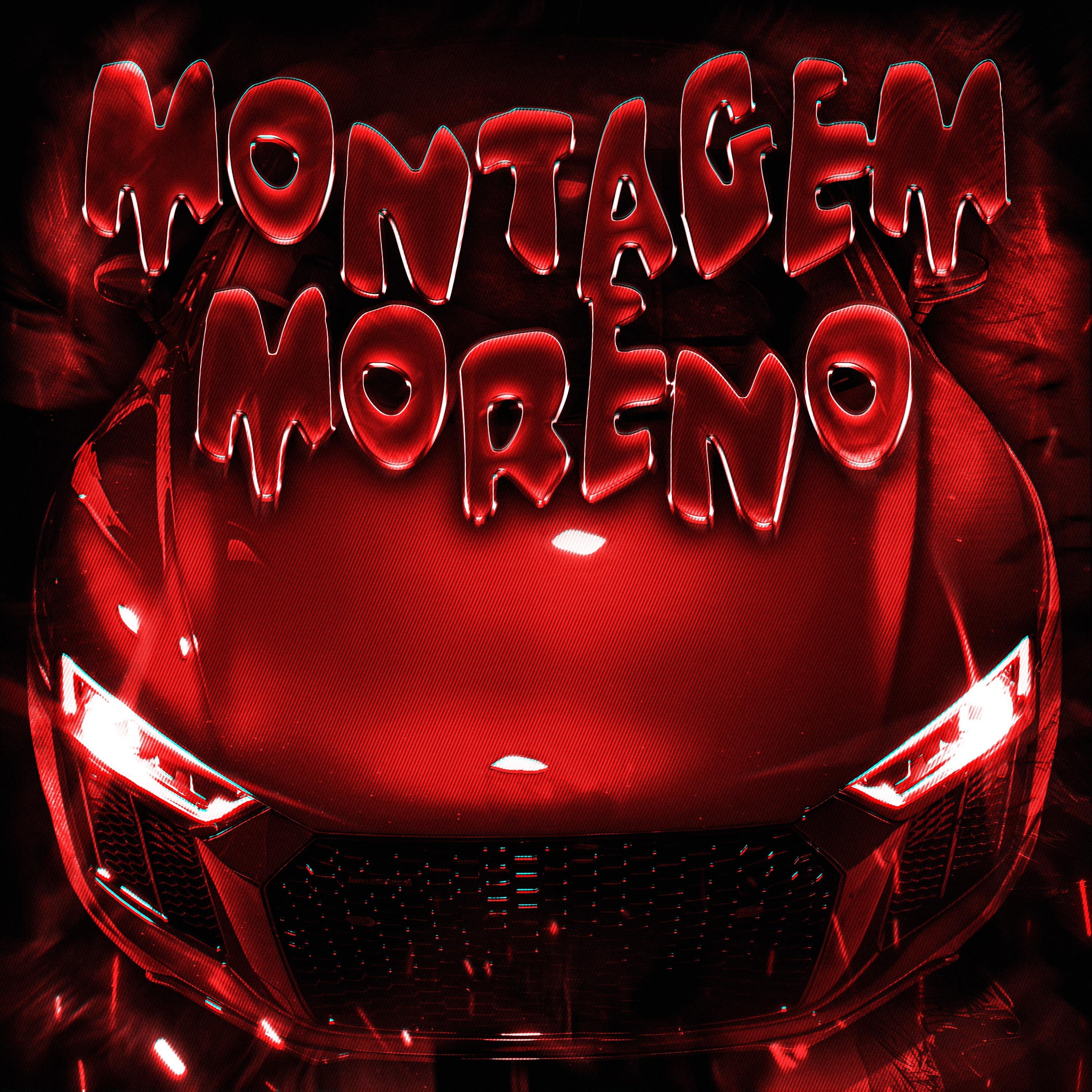 MONTAGEM MORENO
