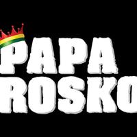 Papa Rosko资料,Papa Rosko最新歌曲,Papa RoskoMV视频,Papa Rosko音乐专辑,Papa Rosko好听的歌