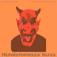 Mephistopheles' Blues (feat. Jerry Goodman)