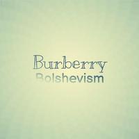 Burberry Bolshevism