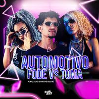 Automotivo Fode Vs Toma