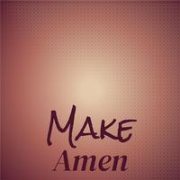 Make Amen