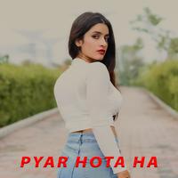 Pyar Hota Ha