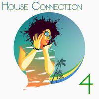 House Connection, 4