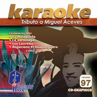 Tributo a Miguel Aceves (Karaoke Version), Vol. 97