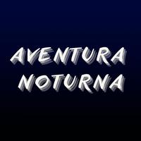 Aventura Noturna