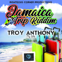 My Life (Jamaica Trip Riddim)