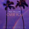 Mac Millon - Over You