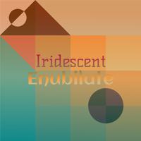 Iridescent Enubilate