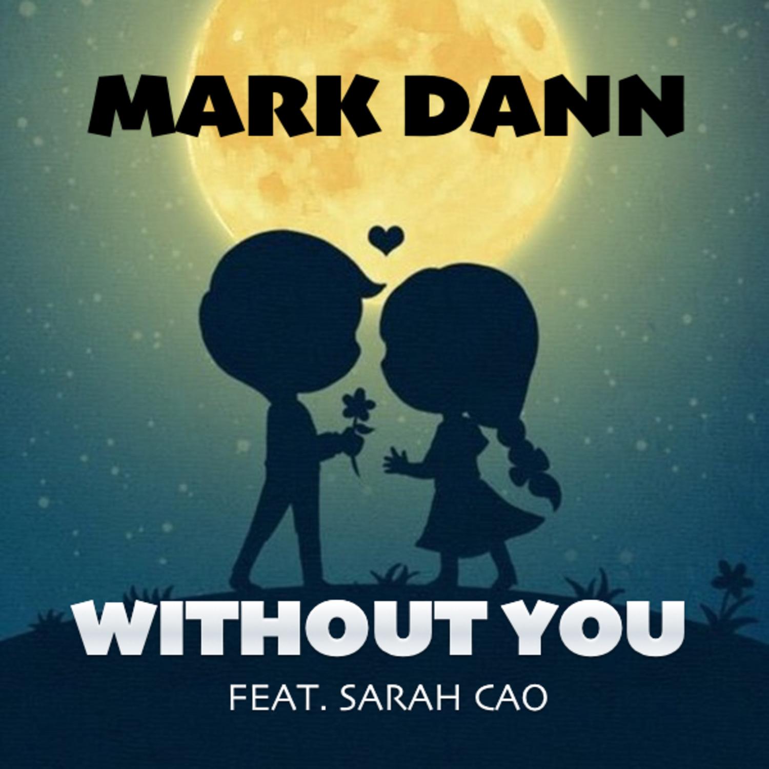 Without You (feat. Sarah Cao)