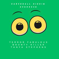 Dancehall Riddim: Overdose