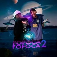 Fofoca Fofoca 2