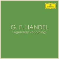 G.F. Handel - Legendary Recordings